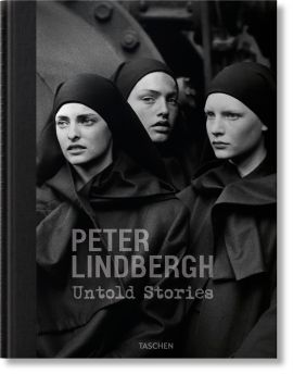 Peter Lindbergh. Untold Stories by Felix Kräme, Peter Lindbergh & Wim Wenders