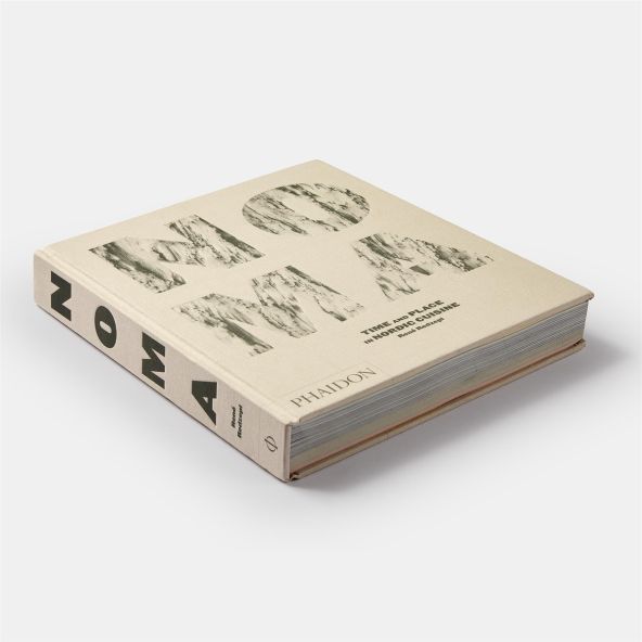 洋書 Noma : Time and Place in Nordic Cuisine Noma: Time and Place in Nordic Cuisine – Kitchen Arts & Letters