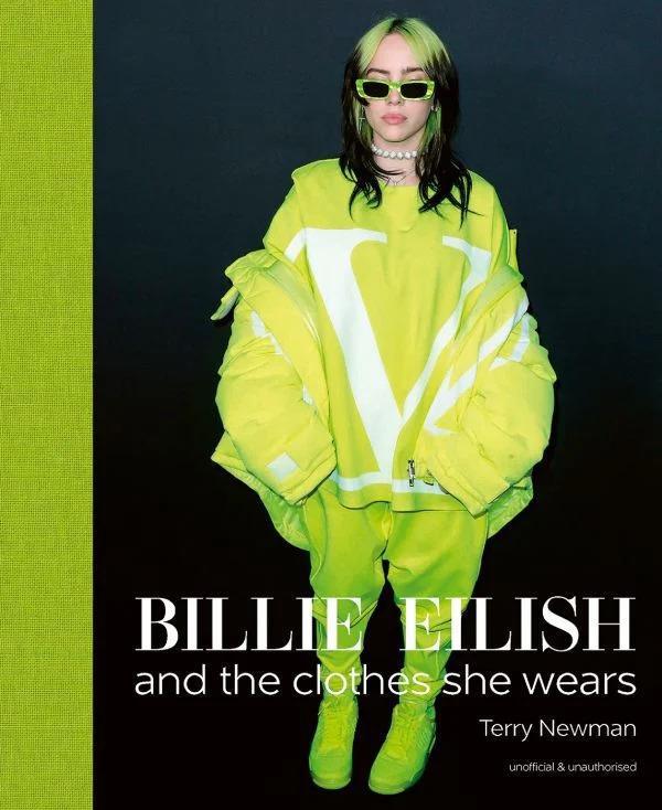 Billie Eilish and the clothes she wears by Terry Newman