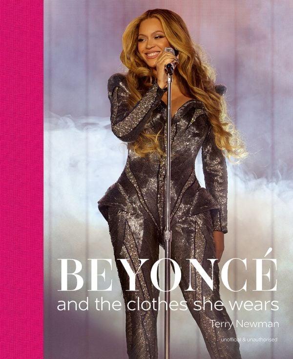 Beyonce and the clothes she wears by Terry Newman