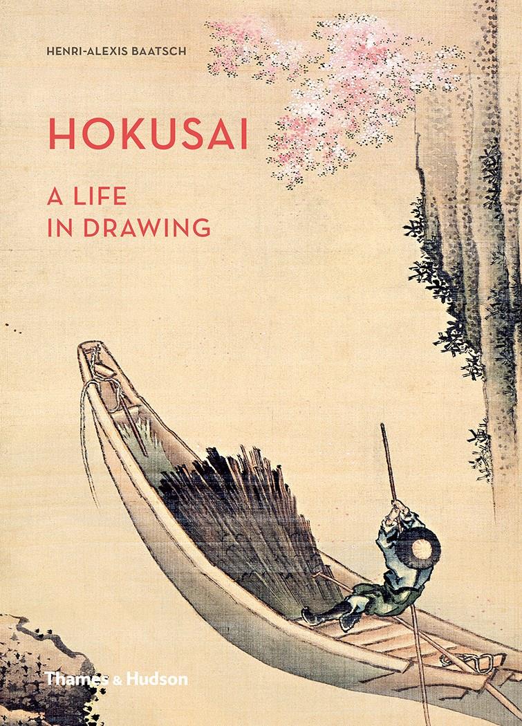 Hokusai: A Life in Drawing by Henri-Alexis Baatsch
